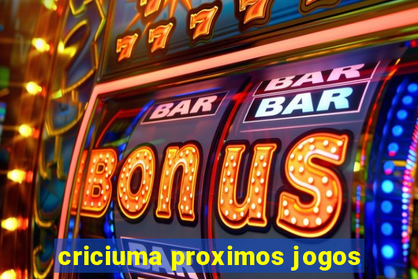 criciuma proximos jogos